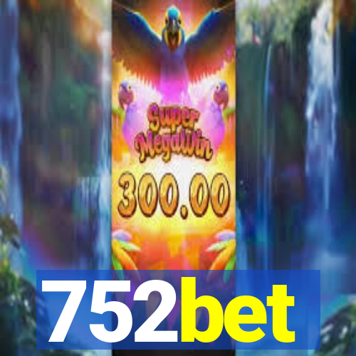 752bet