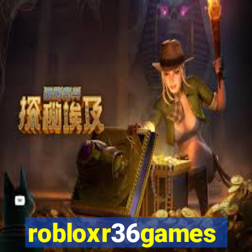 robloxr36games