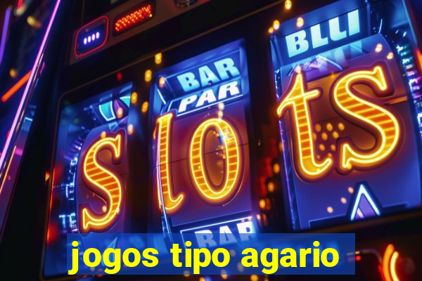 jogos tipo agario