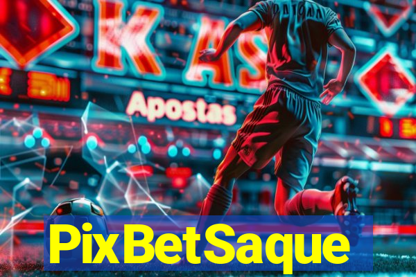 PixBetSaque