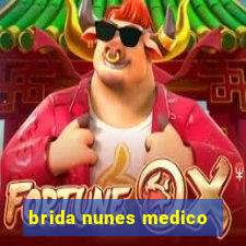 brida nunes medico