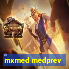 mxmed medprev