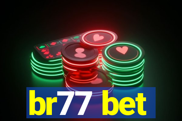 br77 bet
