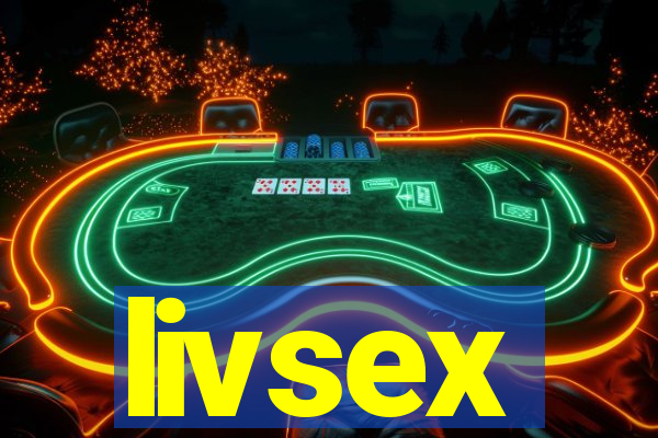 livsex