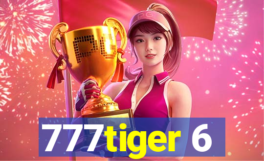 777tiger 6