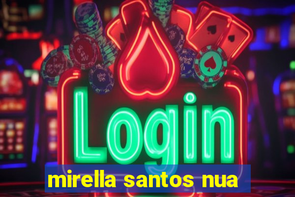 mirella santos nua