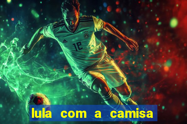 lula com a camisa do botafogo
