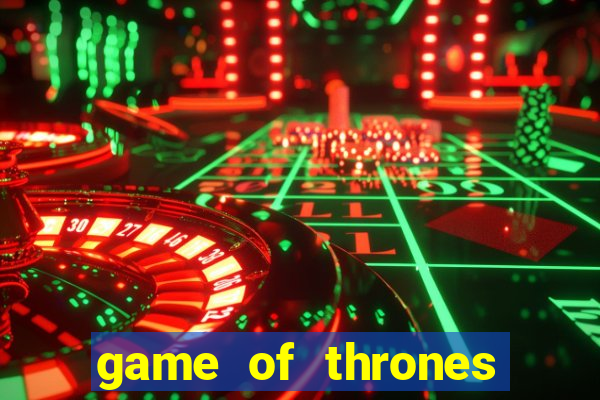 game of thrones temporada 1 torrent