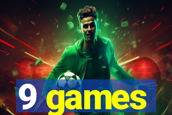 9 games