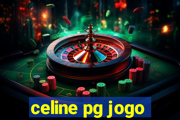 celine pg jogo