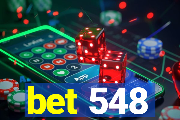 bet 548