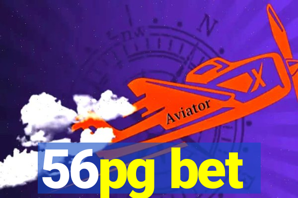 56pg bet