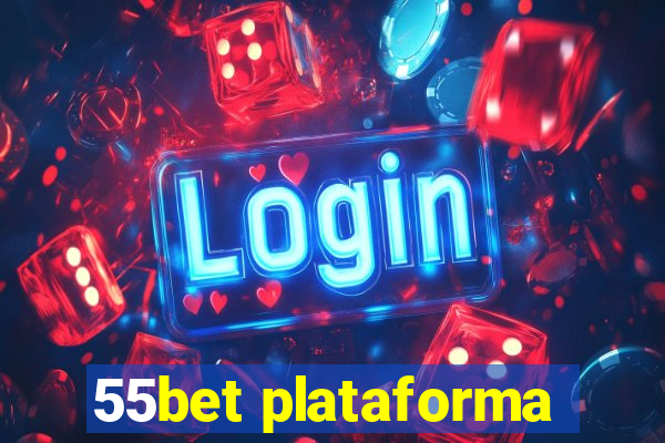 55bet plataforma