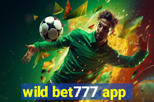 wild bet777 app