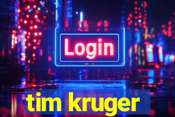 tim kruger