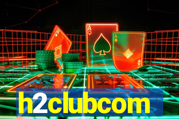 h2clubcom