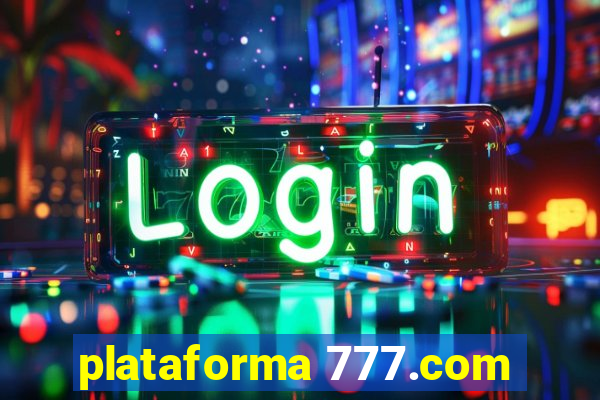 plataforma 777.com