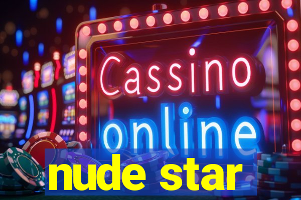 nude star