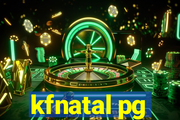 kfnatal pg