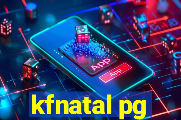 kfnatal pg
