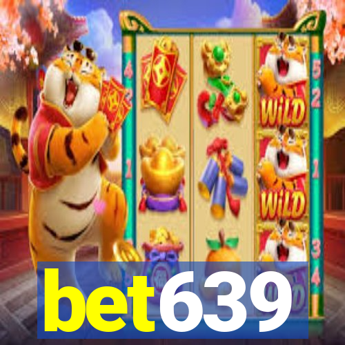 bet639