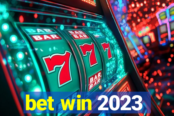bet win 2023