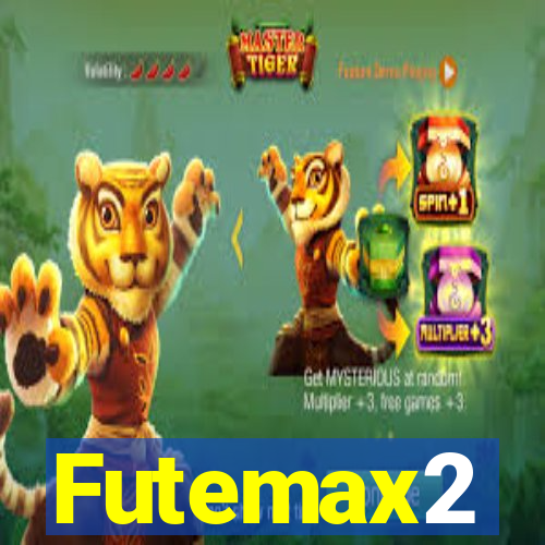 Futemax2
