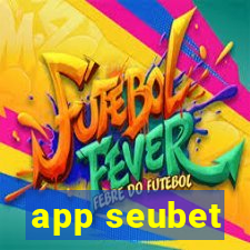 app seubet