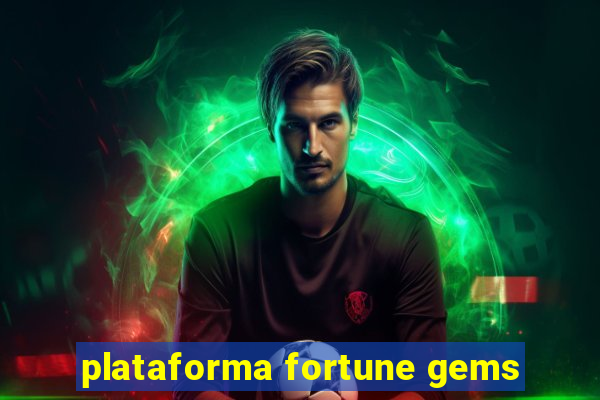 plataforma fortune gems