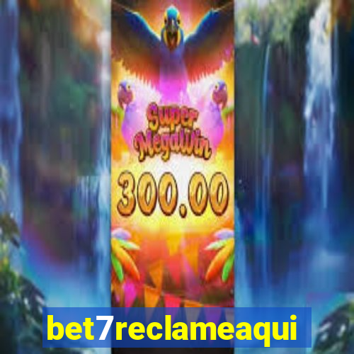 bet7reclameaqui