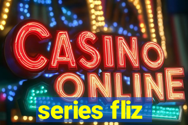 series fliz