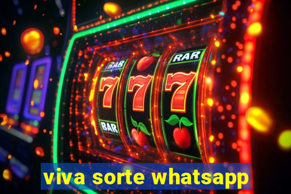 viva sorte whatsapp