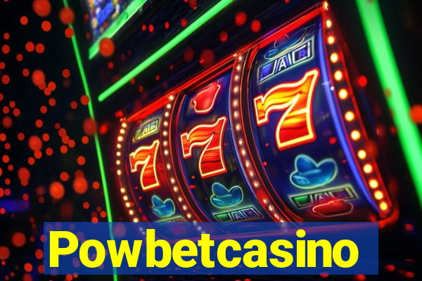 Powbetcasino