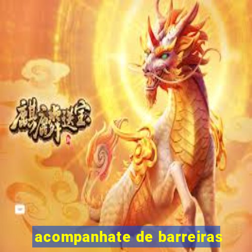 acompanhate de barreiras