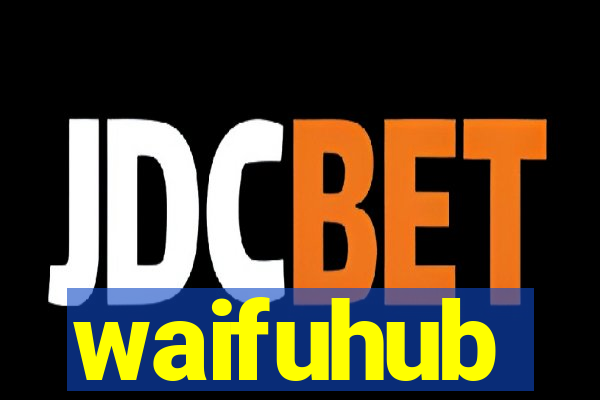waifuhub
