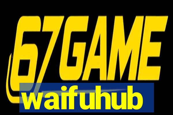 waifuhub