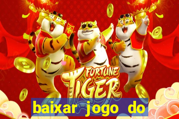 baixar jogo do tigre plataforma nova