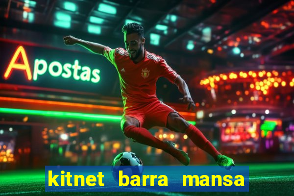 kitnet barra mansa vila nova