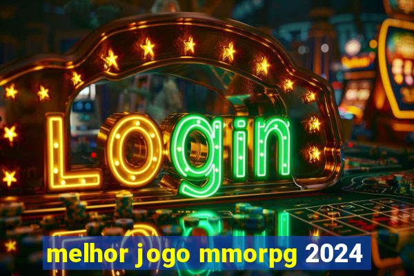 melhor jogo mmorpg 2024