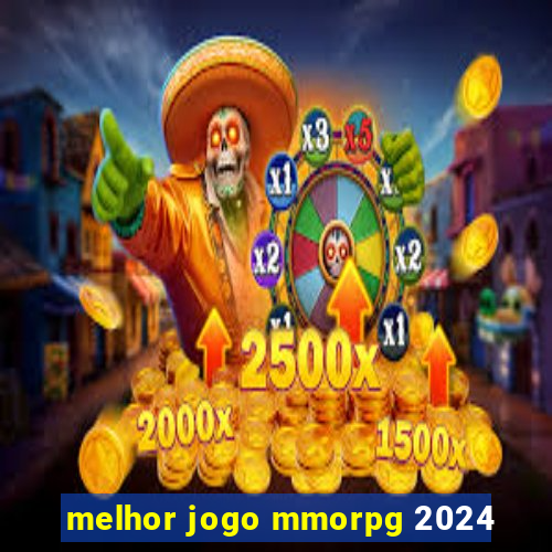 melhor jogo mmorpg 2024