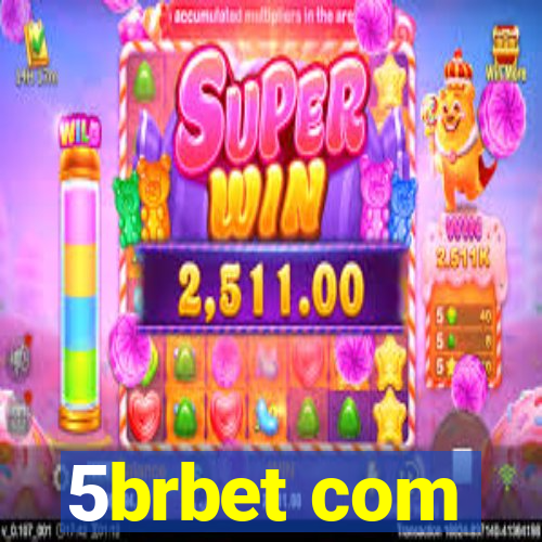 5brbet com