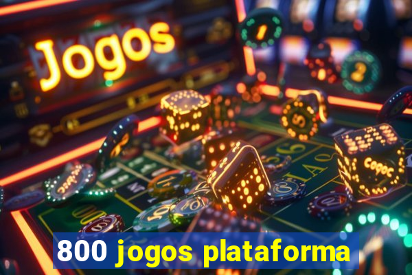 800 jogos plataforma