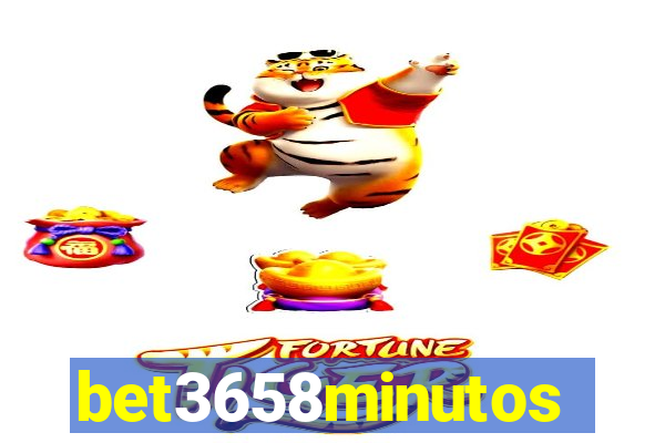 bet3658minutos