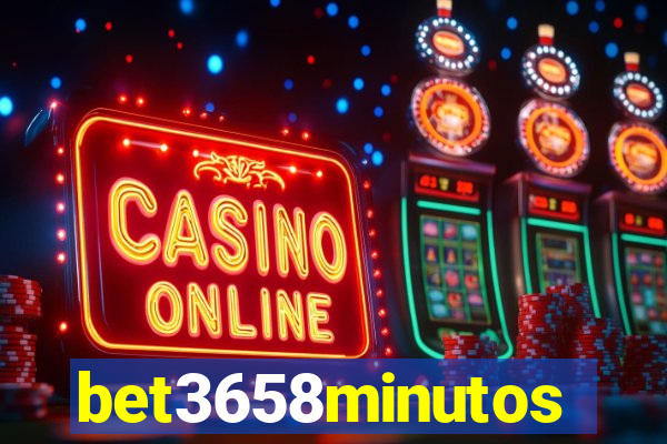 bet3658minutos