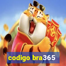 codigo bra365