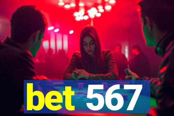 bet 567