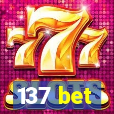 137 bet