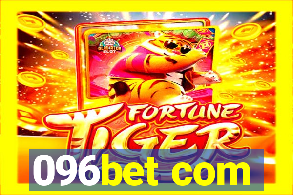 096bet com
