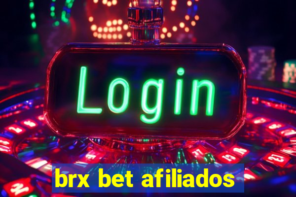 brx bet afiliados