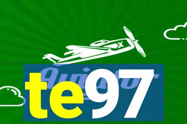 te97